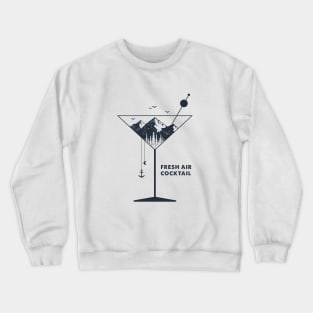 Fresh Air Cocktail Crewneck Sweatshirt
